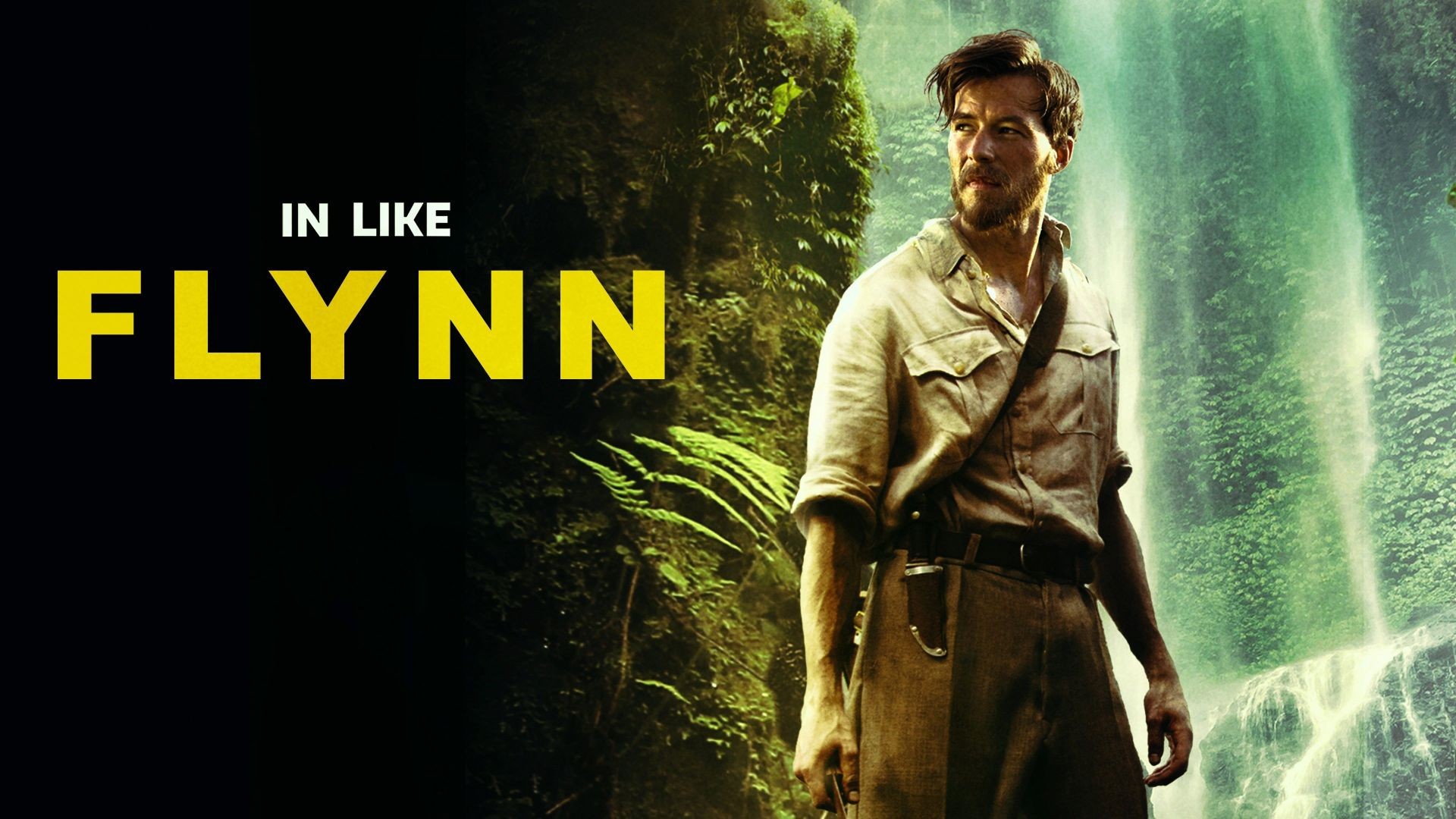 In Like Flynn (2018) Dual Audio Hindi ORG Blu-Ray 480P